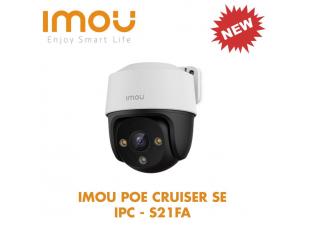 CAMERA IMOU POE Cruiser SE-S21FA 2MP/4MP, CAMERA NGOÀI TRỜI MỚI NHẤT 2020, CẤP NGUỒN VÀ TÍN HIỆU POE